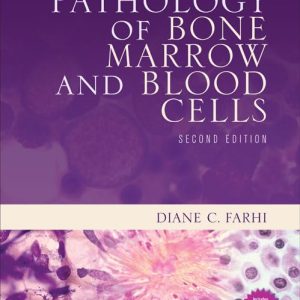 Pathology of Bone Marrow and Blood Cells, 2nd Edition