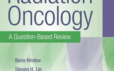 Radiation Oncology: A Question-Based Review 3rd Edition