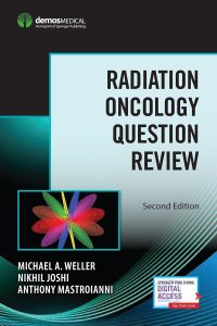 Radiation Oncology Question Review, Second Edition 2nd ed 2E