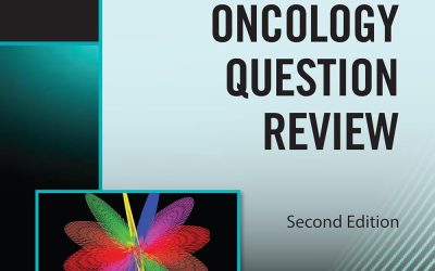 Radiation Oncology Question Review, Second Edition 2nd ed 2E