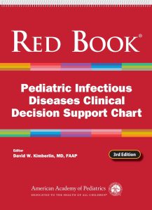 Red Book Pediatric Infectious Diseases Clinical Decision Support Chart 3rd Edition