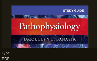 Study Guide for Pathophysiology 7th Edition {Jacquelyne Banasik}
