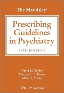 The Maudsley Prescribing Guidelines in Psychiatry 15th Edition