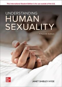 Understanding Human Sexuality 15th Edition [Janet Shibley Hyde]