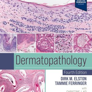 Dermatopathology Fourth Edition
