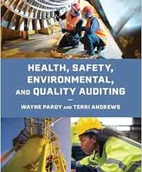 Health, Safety, Environmental, and Quality Auditing