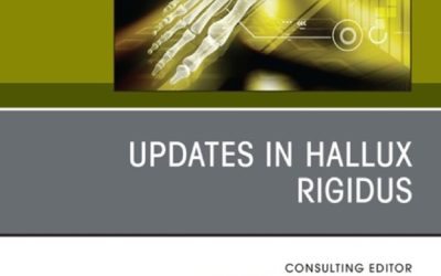 Updates in Hallux Rigidus, An issue of Foot and Ankle Clinics of North America Volume 29-3