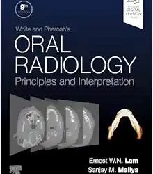 White and Pharoah’s Oral Radiology Ninth Edition