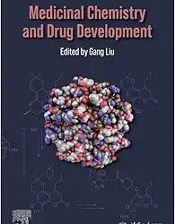 Medicinal Chemistry and Drug Development First Edition