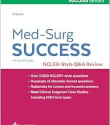 Med-Surg Success: NCLEX-Style Q&A Review Fifth Edition