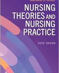 Nursing Theories and Nursing Practice Sixth Edition