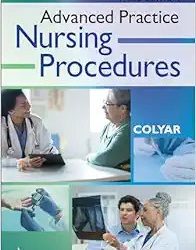 Advanced Practice Nursing Procedures Third Edition