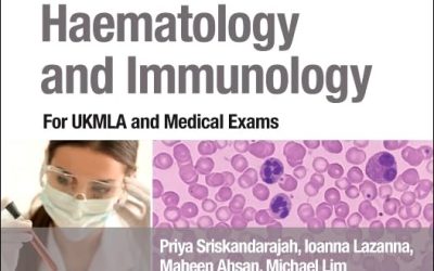 Crash Course Haematology and Immunology: For the MLA and Medical Exams Sixth Edition