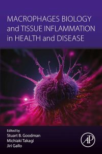Macrophages Biology and Tissue Inflammation in Health and Disease First Edition
