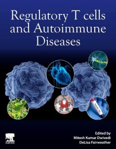 Regulatory T cells and Autoimmune Diseases First Edition