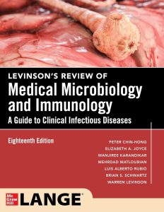 Levinson’s Review of Medical Microbiology and Immunology: A Guide to Clinical Infectious Disease, Eighteenth Edition
