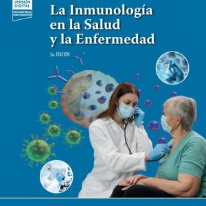 La Inmunología en la Salud y la Enfermedad Third Edition