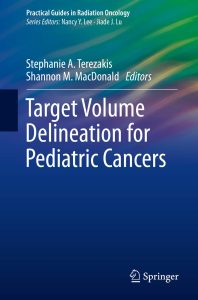 Target Volume Delineation for Pediatric Cancers First Edition