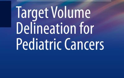 Target Volume Delineation for Pediatric Cancers First Edition