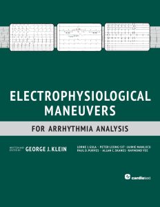 Electrophysiological Maneuvers for Arrhythmia Analysis First Edition
