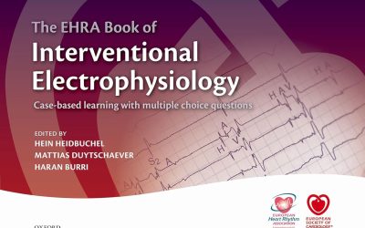 The EHRA Book of Interventional Electrophysiology: Case-Based Learning With Multiple Choice Questions First Edition