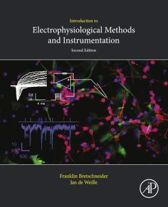 Introduction to Electrophysiological Methods and Instrumentation Second Edition
