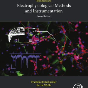 Introduction to Electrophysiological Methods and Instrumentation Second Edition