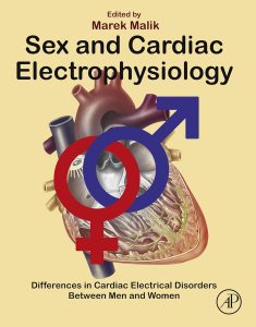 Sex and Cardiac Electrophysiology: Differences in Cardiac Electrical Disorders Between Men and Women 1st Edition