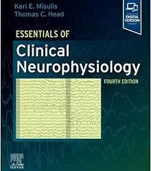 Essentials of Clinical Neurophysiology Fourth Edition