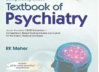 Competency Based Textbook of Psychiatry  First Edition