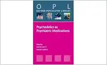 Psychedelics as Psychiatric Medications