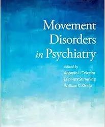 Movement Disorders in Psychiatry