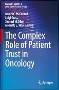 The Complex Role of Patient Trust in Oncology (Psychiatry Update, 5)