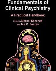 Fundamentals of Clinical Psychiatry First Edition