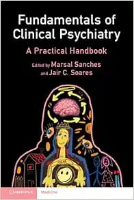 Fundamentals of Clinical Psychiatry First Edition