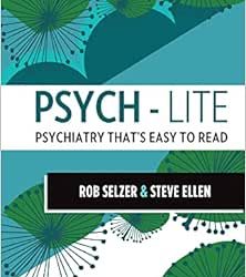 Psych-lite: Psychiatry That’s Easy To Read