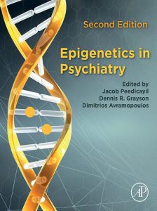 Epigenetics in Psychiatry Second Edition
