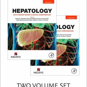 Hepatology: An Evidence-Based Clinical Compendium First Edition