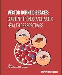 Vector Borne Diseases: Current Trends and Public Health Perspectives
