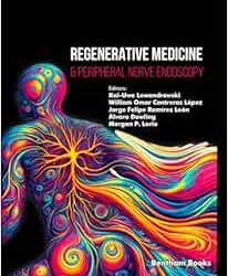 Regenerative Medicine & Peripheral Nerve Endoscopy