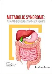 Metabolic Syndrome: A Comprehensive Update with New Insights