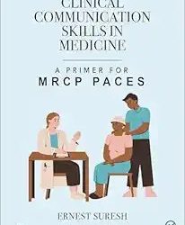 Clinical Communication Skills in Medicine 1st Edition