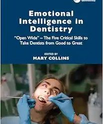 Emotional Intelligence in Dentistry First Edition