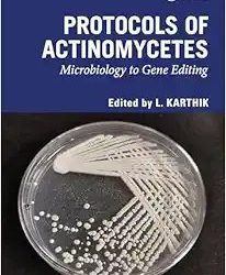 Protocols of Actinomycetes First Edition