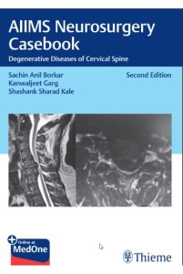 AIIMS Neurosurgery Case Book – Cervical Spine Trauma