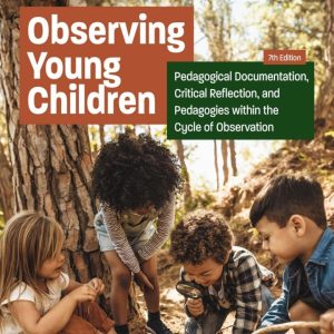 Observing Young Children Seventh Edition