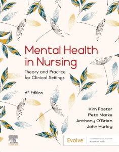 Mental Health in Nursing: Theory and Practice for Clinical Settings Sixth Edition