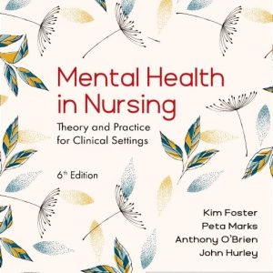 Mental Health in Nursing: Theory and Practice for Clinical Settings Sixth Edition