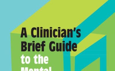 A Clinician’s Brief Guide to the Mental Health Act Fifth Edition