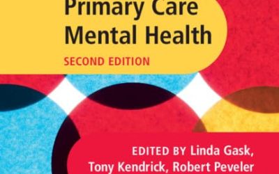 Primary Care Mental Health (Royal College of Psychiatrists) Second Edition